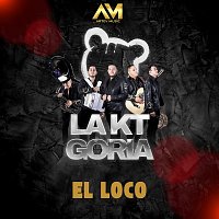 LA KT GORIA – El loco