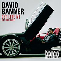 David Banner, Chris Brown – Get Like Me
