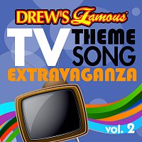 The Hit Crew – Drew's Famous TV Theme Song Extravaganza, Vol. 2