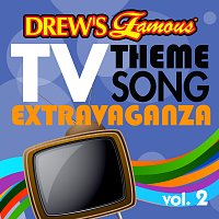 Drew's Famous TV Theme Song Extravaganza, Vol. 2