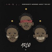 ARLO – Everybody's Worried About The Boy