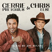 Gerrie Pretorius, Chris Else – Ek Sal By Jou Staan