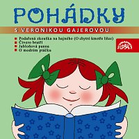 Veronika Gajerová – Pohádky s Veronikou Gajerovou