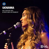 Giovanna, WALO Live Sessions – Que Se Desculpe Voce [Ao Vivo]