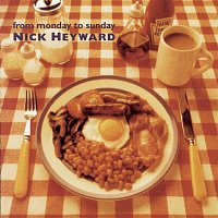 Nick Heyward – From Monday To Sunday