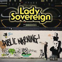 Lady Sovereign – Public Warning