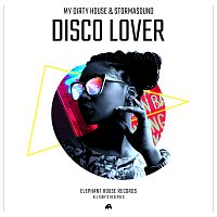My Dirty House, Stormasound – Disco Lover