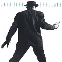 John Zorn – Spillane