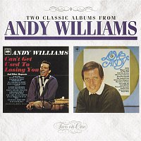 Andy Williams – Can't Get Used To Losing You / Love, Andy