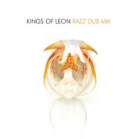Kings Of Leon – Razz (Dub Mix)