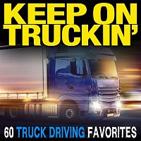 Přední strana obalu CD Keep On Truckin': 60 Truck Driving Favorites