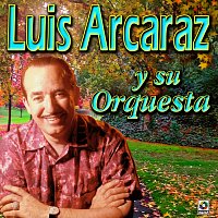 Luis Arcaráz y Su Orquesta – Luis Arcaráz Y Su Orquesta
