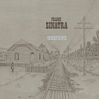 Frank Sinatra – Goodbye (She Quietly Says) / Watertown [2022 Mix]