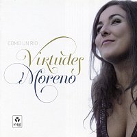 Virtudes Moreno – Como Un Río