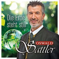 Oswald Sattler – Die Erde steht still