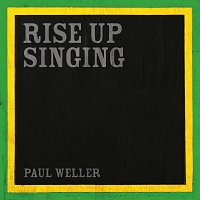 Paul Weller – Rise Up Singing