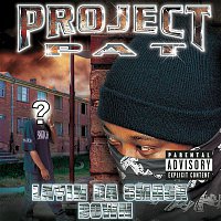 Project Pat – Layin' Da Smack Down (Explicit Version)