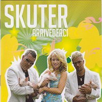 Skuter – Arrivederci