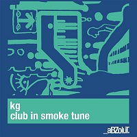 KG – Club In Smoke Tune