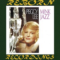 Peggy Lee – Mink Jazz (HD Remastered)