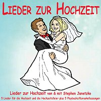 Stephen Janetzko – Lieder zur Hochzeit