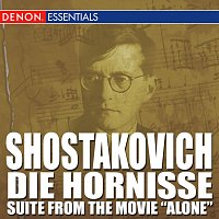 Přední strana obalu CD Shostakovich: Die Hornisse Op. 97a - Suite to Alone
