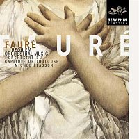 Orchestre du Capitole de Toulouse, Michel Plasson – Faure: Requiem & Orchestral Music