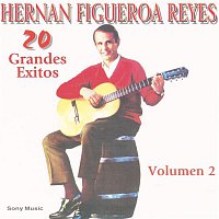 Hernán Figueroa Reyes – 20 Grandes Exitos - Vol. 2