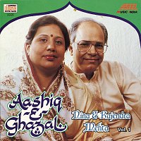 Nina Mehta, Rajendra Mehta – Aashiq -E- Ghazal  Vol. 1