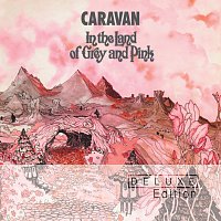Caravan – In The Land Of Grey & Pink 40th Anniversary