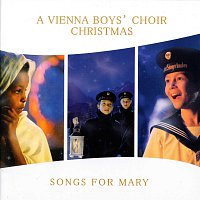 Vienna Boy's Choir – Songs for Mary