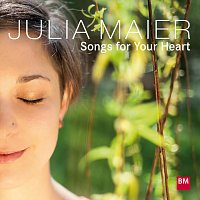 Julia Maier – Songs for Your Heart