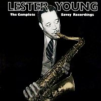 Lester Young – The Complete Savoy Recordings