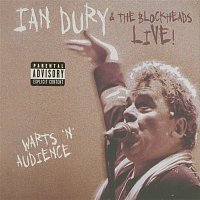 Ian Dury & The Blockheads – Live! Warts 'n' Audience...Plus!