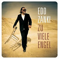 Edo Zanki – Zu viele Engel