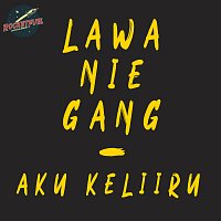 Lawa Nie Geng, Raja Ema – Aku Keliru