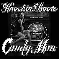 Candyman – Knockin' Boots [Intro & Outro Remix]