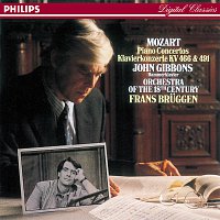 John Gibbons, Orchestra of the 18th Century, Frans Bruggen – Mozart: Piano Concertos Nos. 20 & 24