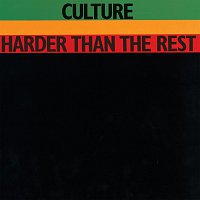 Culture – Harder Than The Rest