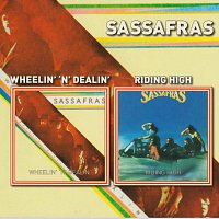 Sassafras – Wheelin' 'n' Dealin' / Riding High