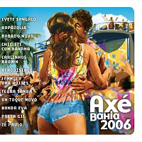 Různí interpreti – Axé Bahia 2006