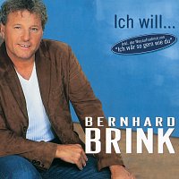 Bernhard Brink – Ich will