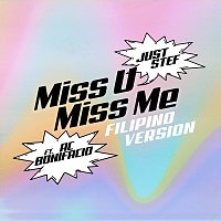 Just Stef, AC Bonifacio – Miss U Miss Me [Filipino Version]