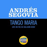 Andrés Segovia – Tango Maria [Live On The Ed Sullivan Show, March 25, 1956]