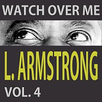 Louis Armstrong – Watch Over Me Vol. 4