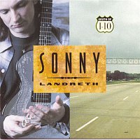 Sonny Landreth – South Of I-10