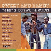 Toots & The Maytals – Sweet And Dandy: The Best Of Toots And The Maytals