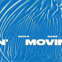 Zion B, Ramz – Movin'