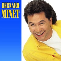Bernard Minet – Il y avait