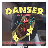 El Freaky, Walshy Fire, Skales, Stanley Jackson – Danser